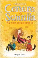 Cenere e scintilla di Lindsey Kelk edito da HarperCollins Italia