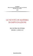 Le novità in materia di impugnazioni. Atti dell'Incontro di studio (Firenze, 12 aprile 2013) edito da Bononia University Press