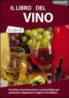 Il libro del vino edito da Opportunity Books