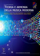 Teoria e armonia della musica moderna di Giorgio Barozzi edito da Eufonia
