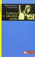 Cultura e identità curda di Christine Allison, Philip G. Kreyenbroek edito da Asterios