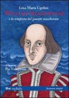 William Shakespeare e la tempesta del guanto mascherato di Lina Maria Ugolini edito da Rueballu