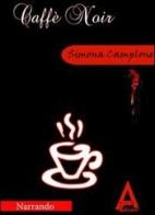 Caffè noir edito da Albus Edizioni
