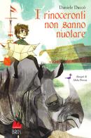I rinoceronti non sanno nuotare di Daniele Daccò edito da Gallucci Bros