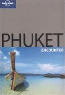 Phuket di Adam Skolnick edito da Lonely Planet