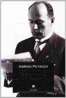 L' archivio segreto di Mussolini di Arrigo Petacco edito da Mondadori