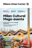 Milan cultural mega-events di Davide Ponzini, M. Jones Zachary, Stefano Di Vita edito da LetteraVentidue