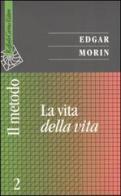 Il metodo vol.2 di Edgar Morin edito da Raffaello Cortina Editore