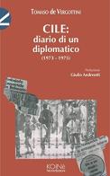 Cile: diario di un diplomatico (1973-1975) di Tomaso De Vergottini edito da Koinè Nuove Edizioni