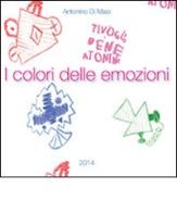 I colori delle emozioni di Antonino Di Maio edito da Supermaurix