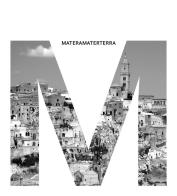 MateraMaterTerra. Ediz. illustrata edito da Arti Grafiche della Torre Edizioni