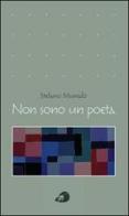 Non sono un poeta di Stefano Munafò edito da Portaparole