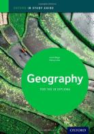 Ib study guide: geography. Per le Scuole superiori. Con espansione online edito da Oxford University Press