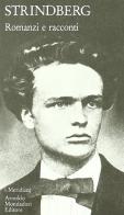 Romanzi e racconti vol.1 di August Strindberg edito da Mondadori