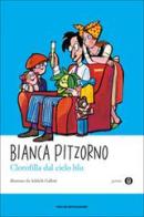 Clorofilla dal cielo blu di Bianca Pitzorno edito da Mondadori