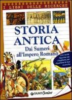 Storia antica. Dai sumeri all'impero romano. Con sticker di Federico Guglielmi edito da Giunti Editore