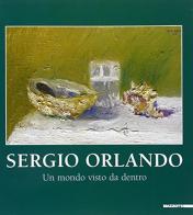 Orlando Sergio. Il mondo visto da dentro di Sergio Zavoli, Roberto Mottadelli edito da Mazzotta