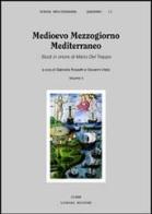 Medioevo Mezzogiorno Mediterraneo. Studi in onore di Mario Del Treppo vol.2 edito da Liguori