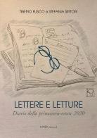 Lettere e letture. Diario della primavera-estate 2020 di Tiberio Fusco, Stefania Sirtori edito da Linea Edizioni