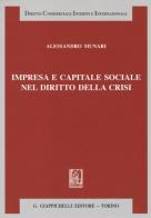 Impresa e capitale sociale nel diritto della crisi di Alessandro Munari edito da Giappichelli