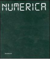 Numerica. Ediz. italiana e inglese di Marco Pierini, Lorenzo Fusi edito da Silvana