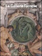 La Galleria Farnese di Silvia Ginzburg edito da Mondadori Electa