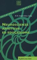 Neuroscienze affettive ed educazione di Mary Helen Immordino-Yang edito da Raffaello Cortina Editore
