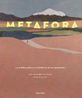 Metafora. La storia della filosofia in 24 immagini. Ediz. illustrata di Pedro Alcalde, Merlin Alcalde edito da L'Ippocampo Ragazzi