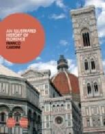 Illustrated history of Florence (An) di Franco Cardini edito da Pacini Editore