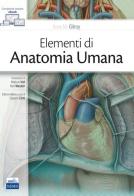 Elementi di anatomia umana. Con Contenuto digitale (fornito elettronicamente) di Anne M. Gilroy edito da Edises