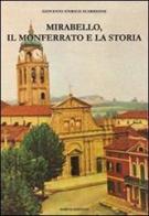 Mirabello, il Monferrato e la storia di Scarrione Giovanni E. edito da Marvia