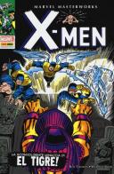 La sconvolgente minaccia di El Tigre! X-Men vol.3 di Roy Thomas, Werner Roth, Jack Sparling edito da Panini Comics