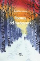 Poemas del día después di Rogelio Mora Espinosa edito da Europa Edizioni