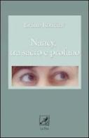 Nancy tra sacro e profano di Bruno Rondini edito da La Zisa
