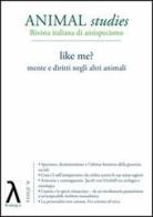 Animal studies. Rivista italiana di antispecismo vol.2 edito da Novalogos