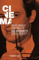 Ugo Gregoretti. Storia di un autore moderno di Michelangelo Cardinaletti edito da Mimesis