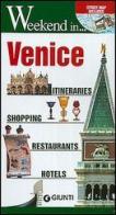 Venice. Itineraries, shopping, restaurants, hotels edito da Giunti Editore