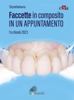 Faccette in composito in un appuntamento. Yearbook 2023 edito da Edra