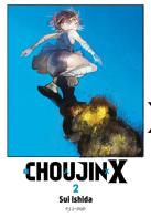 Choujin X vol.2 di Sui Ishida edito da Edizioni BD