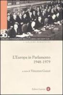 L' Europa in parlamento 1948-1979. Con DVD edito da Laterza