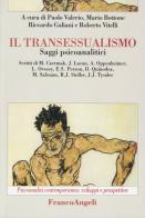 Il transessualismo. Saggi psicoanalitici edito da Franco Angeli