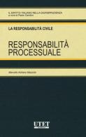 La responsabilità processuale di Marcello Adriano Mazzola edito da Utet Giuridica