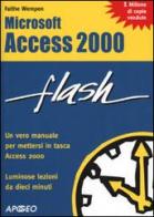 Access 2000 di Faithe Wempen edito da Apogeo