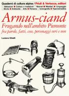 Armus-ciand di Luciano Gibelli edito da Priuli & Verlucca