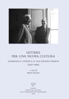 Lettere per una nuova cultura. Gianfranco Contini e la casa editrice Einaudi (1937-1989) edito da Sismel