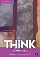 Think. Level 2 Workbook with online practice di Herbert Puchta, Jeff Stranks, Peter Lewis-Jones edito da Cambridge