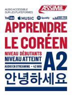Apprendre le coréen. Niveau atteint A2. Con audio in streaming di Kim Inseon edito da Assimil Italia