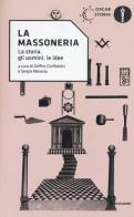 La Massoneria. La storia, gli uomini, le idee edito da Mondadori