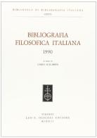 Bibliografia filosofica italiana (1990) edito da Olschki