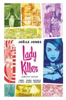 Lady Killer. Complete edition. Ediz. deluxe di Joëlle Jones, Jamie S. Rich edito da Panini Comics